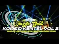 Download Lagu JINGLE GHOIB KONCO KENTEL X MAHARDIKA RISWANDA MENGARE GRESIK 2025