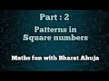 5 Patterns in Square numbers Part 2 Interesting patterns