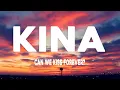 Lagu Kina - Can We Kiss Forever? (Lyrics) ft. Adriana Proenza
