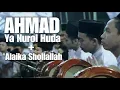 Download Lagu Ahmad Ya Nurol Huda + 'Alaika shollallah | Abdus Syukur Feat Syubban Es Salafy