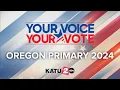 Oregon s 2024 Primary recap with KATU s Steve Dunn Deb Knapp and KATU Political Analyst Jim Moore