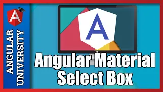 Angular Material Select Box - Lots Of Useful Options