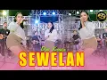 Download Lagu Dini Kurnia ft Sunan Kendang -  SEWELAN (Official Live ) Emane Ati Gawenane Pengeran