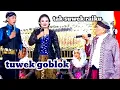Lagu Tuwek goblok. Goro goro Marwoto. Probo rini jengkel. Lucu banget