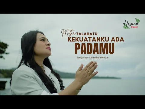 Download MP3 Mitha Talahatu - Kekuatanku Ada Padamu  - Lagu Rohani Kristen