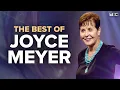 Joyce Meyer s Most POWERFUL Sermons About Purpose Faith and Love TBN
