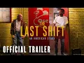 The Last Shift - Trailer
