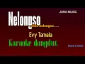 Download Lagu NELONGSO || EVY TAMALA || KARAOKE DANGDUT |` NADA WANITA @Jonsmusic