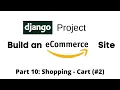 Build an eCommerce Site using Django Shopper - Cart Part 10