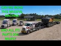 WE NEEDED 4 TRUCKS TO MOVE THIS MACHINE companywrenchLTD