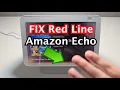 Amazon Echo FIX Red Line Alexa Not Listening