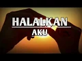 Download Lagu MIRA PUTRI-HALALKAN AKU ( vidio musik lyric)