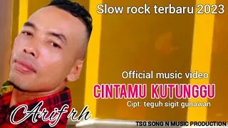 Download SLOW ROCK TERBARU 2023  CINTAMU KUTUNGGU ARIF RH MP3