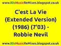 Lagu C'est La Vie (Extended Version) - Robbie Nevil | 80s Dance Music | 80s Club Mixes | 80s Club Music