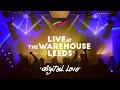 Digital Love (full version) Live @TheWarehouseLeeds.