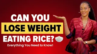 Is Rice Really Bad for Weight Loss? The Truth About Eating Rice on a Healthy Journey