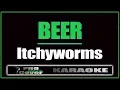Download Lagu Beer - Itchyworms (KARAOKE)