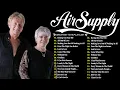 Download Lagu Air Supply Greatest Hits Of All Time Full ALbum - Air Supply Top 10 Best Soft Rock Love Songs