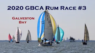 2020 GBCA Rum Race #3 – TEXAS SAILBOAT RACING