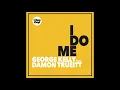 Download Lagu George Kelly ft Damon Trueitt - I Do Me (Original Mix)