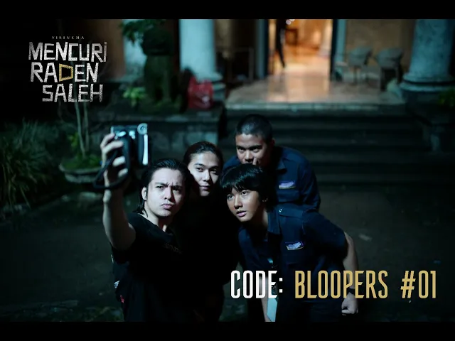 CODE: BLOOPERS #01 - MENCURI RADEN SALEH | SEDANG TAYANG DI BIOSKOP