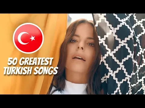 Download MP3 50 Greatest Turkish Pop Songs 🇹🇷 / En Iyi Türkçe Şarkılar