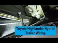 Toyota Highlander - Trailer Wiring