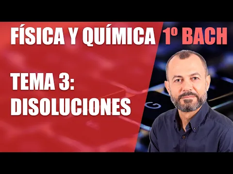 Download MP3 Disoluciones  - Tema 3 - Física y Química 1 Bachillerato