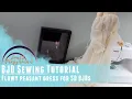 BJD Sewing Tutorial Flowy peasant dress for dolls