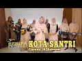 Download Lagu Kota Santri - EzzurA by Nasida Ria (Cover Version)