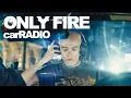 Electronic, Club, and Baile Funk in a Car | Only Fire | carRADIO 071