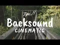 Download Lagu Cara Mendapatkan Backsound Cinematic