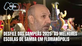 Escolas se preparam para o desfile das campeãs 2025 em Florianópolis