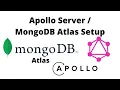 Apollo Server MongoDB Atlas Grap L Setup