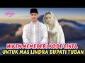 Lagu NIKEN SALINDRY MEMBERI KODE CINTA UNTUK MAS LINDRA BUPATI TUBAN