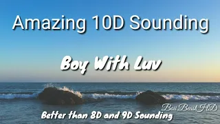 Download Boy with luv ( 10D sounding ) MP3