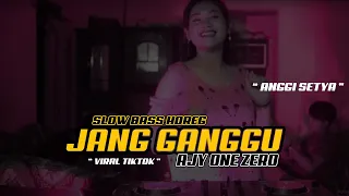 Download DJ  Jang Ganggu Ajy One Zero MP3