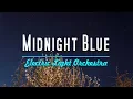MIDNIGHT BLUE - Electric Light Orchestra Karaoke Version