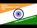 Happy Independence Day 2019 CSS Indian Flag Animation Effects Tutorial