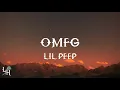 Lil Peep - OMFG (Lyrics)