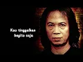 Chrisye - Pergilah Kasih | Lirik