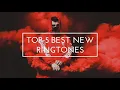 Download Lagu Top 5 addicted best Ringtones 2019 |With Download link|