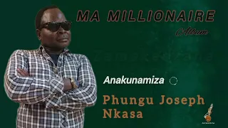 anakunamiza phungu joseph nkasa