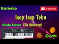 Download Lagu Isep Isep Tebu ( Ella Nurhayati ) Karaoke Nada Cowo - Cover - Musik Sandiwaraan