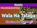 Download Lagu Wala Na Talaga by Klarisse De Guzman (Karaoke : Female Lower Key)