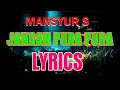 Download Lagu Jangan Pura Pura - Mansyur S (Lyrics)