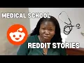 Judging Medical School Reddit Stories