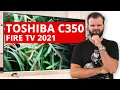 Toshiba C350 Fire TV 2021 Review - Stay away