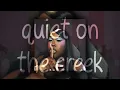 quiet on the creek - saucy santana (slowed + reverb)