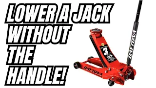 How to Lower a Jack WITHOUT the Handle Your Welcome